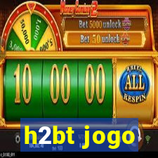 h2bt jogo